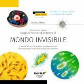 CLICK_ONMondo invisibile. Libro educativo. Copertina rigidaFOR_ZOOM